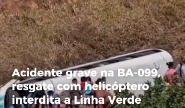Helicóptero resgata vítima de acidente na BA-099