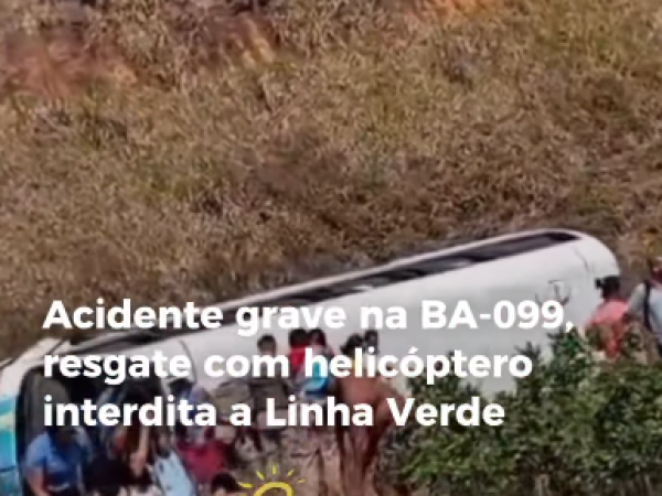 Helicóptero resgata vítima de acidente na BA-099